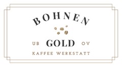 BOHNENGOLD KAFFEE WERKSTATT