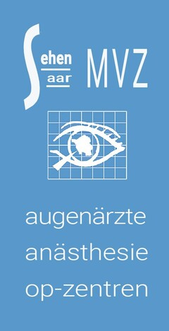 Sehen Saar MVZ augenärzte anästhesie op-zentren