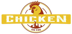 CHICKEN ON FIRE