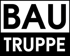 BAU TRUPPE