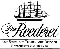 Die Reederei GUT ESSEN · GUT TRINKEN · GUT RE(E)DEN