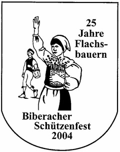 25 Jahre Flachsbauern Biberacher Schützenfest 2004