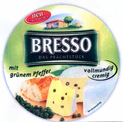 BRESSO mit grünem Pfeffer