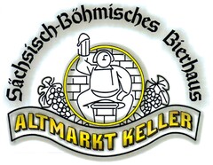 Sächsisch-Böhmisches Bierhaus ALTMARKT KELLER