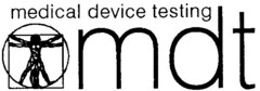 medical device testing mdt