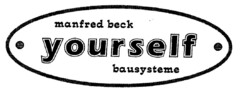 yourself manfred beck bausysteme