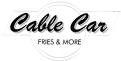 Cable Car FRIES & MORE