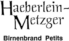 Haeberlein-Metzger Birnenbrand Petits