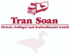 Tran Soan Fleisch, Geflügel und Seafoodhandel GmbH