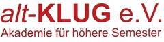 alt-KLUG e.V. Akademie für höhere Semester