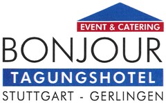 BONJOUR TAGUNGSHOTEL