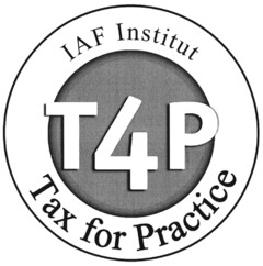 T4P IAF Institut Tax for Practice