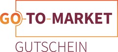 GO-TO-MARKET GUTSCHEIN