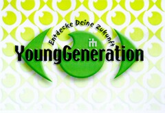 Young Generation Entdecke Deine Zukunft