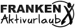 FRANKEN Aktivurlaub