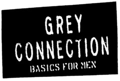 GREY CONNECTION BASICS FOR MEN