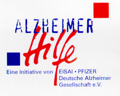 ALZHEIMER Hilfe Eine Initiative von EISAI·PFIZER Deutsche Alzheimer Gesellschaft e.V.