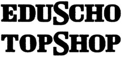 EDUSCHO TOPSHOP