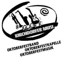 KIRCHDORFER MUSI OKTOBERFESTBAND OKTOBERFESTKAPELLE OKTOBERFESTMUSIK