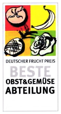 DEUTSCHER FRUCHT PREIS BESTE OBST&GEMÜSE ABTEILUNG