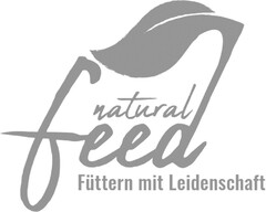 natural feed Füttern mit Leidenschaft