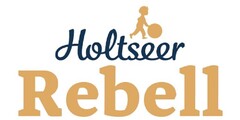 Holtseer Rebell