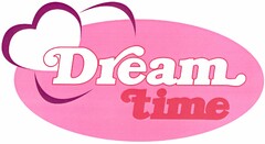 Dream time