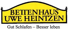 BETTENHAUS UWE HEINTZEN Gut schlafen - Besser leben