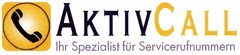 AKTIVCALL Ihr Spezialist für Servicerufnummern