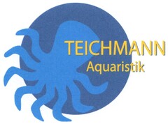 TEICHMANN Aquaristik