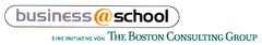 business@school EINE INITIATIVE VON THE BOSTON CONSULTING GROUP