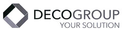 DECOGROUP YOUR SOLUTION