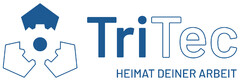 TriTec HEIMAT DEINER ARBEIT