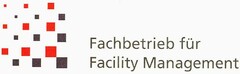 Fachbetrieb für Facility Management