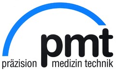 pmt präzision medizin technik