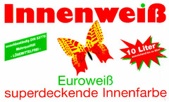 Innenweiß Euroweiß superdeckende Innenfarbe