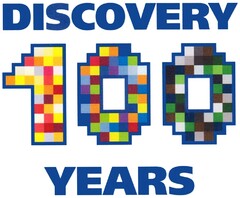 DISCOVERY 100 YEARS