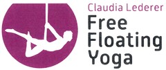 Claudia Lederer Free Floating Yoga