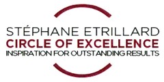 STÉPHANE ETRILLARD CIRCLE OF EXCELLENCE INSPIRATION FOR OUTSTANDING RESULTS