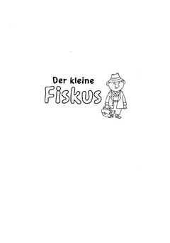 Der kleine Fiskus