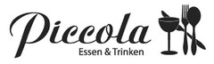 Piccola Essen & Trinken