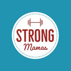 STRONG Mamas