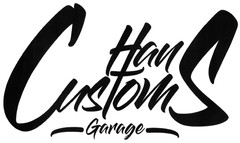 HanS CustomS Garage