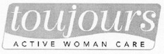 toujours ACTIVE WOMAN CARE