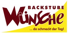 BACKSTUBE WÜNSCHE