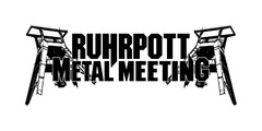 RUHRPOTT METAL MEETING