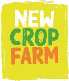 NEW CROP FARM