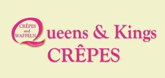 CRÊPES und WAFFELN Original Crêpes Queens & Kings CRÊPES
