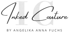 IC Inked Couture BY ANGELIKA ANNA FUCHS