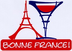 BONNE FRANCE!